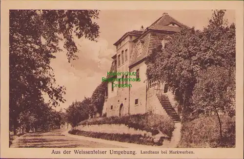 157499 AK Weißenfelser Umgebung Landhaus Markwerben um 1925