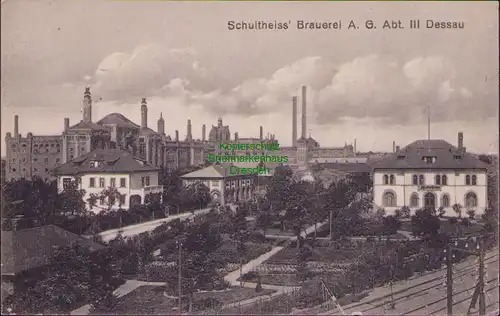 157144 AK Dessau Schultheiss Brauerei A. G. Abt. III