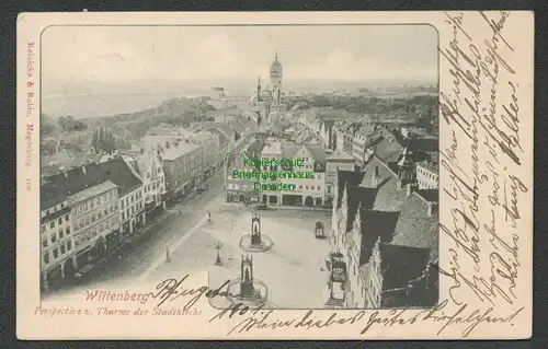 138801 AK Lutherstadt Wittenberg 1901 Bz. Halle Markt Blick von der Stadtkirche