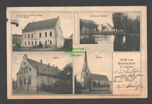 138395 AK Barnstädt Kr. Querfurt 1916 Schule Kirche Gasthof zum goldenen Hirsch