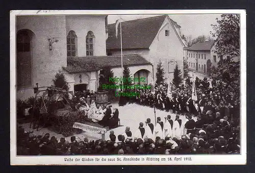 129844 AK Altötting 1912 Weihe der Glocken der St. Annakirche