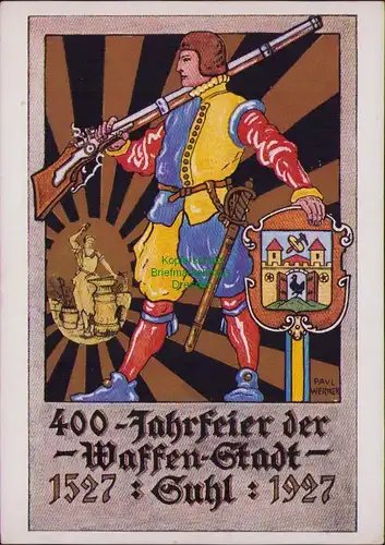 157714 AK Suhl 1927 Festkarte 400 Jahrfeier der Waffen Stadt Suhl 1527 - 1927