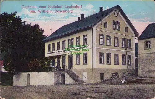 157876 AK Gasthof zum Bahnhof Leubsdorf 1912 Inh. Wilhelm Rosenberg