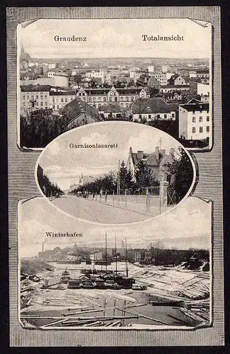 49597 AK Graudenz Totale Garnisionslazarett Winterhafen 1917 Feldpost