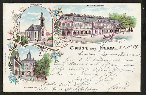 25274 AK Hanau Kurhaus Wilhelmsbad Johanneskirche Litho , gelaufen 1905