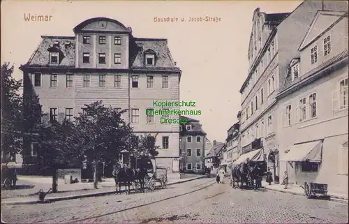 157962 AK Weimar 1916 Bauschule u. Jacob-Straße