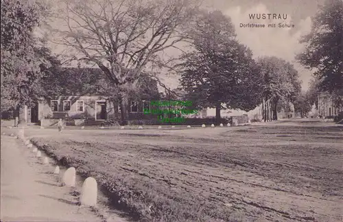 153348 AK Wusterau 1911 Dorfstraße mit Schule