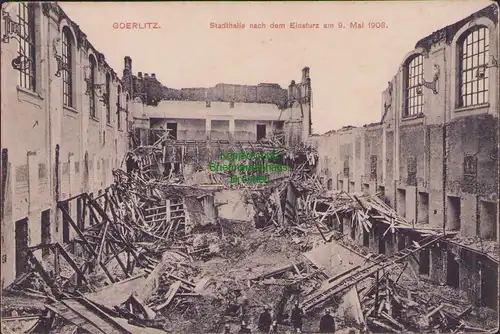 157942 AK Görlitz 1908 Stadthalle nach dem Einsturz 9. Mai 1908 Ruine