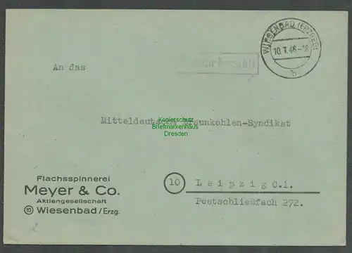 B6272 Brief SBZ Gebühr bezahlt 1946 Wiesenbad Flachsspinnerei Meyer & Co.
