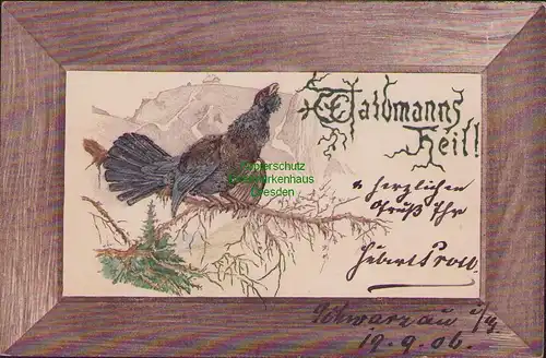 154779 AK Weidmanns Heil Auerhahn 1906 Prägekarte