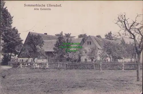 154640 AK Sommerfrische Ullersdorf bei Radeberg Alte Gutshöfe 1926