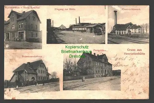 145964 AK Henriettenhütte 1913 Warenhaus Scheibel Elektrizitätswerk Post Haus