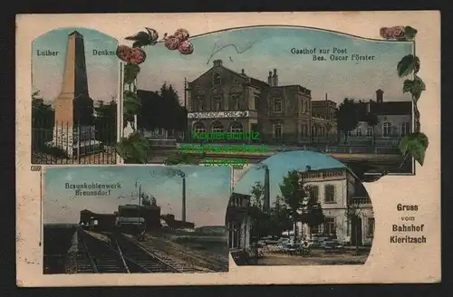 145247 AK Bahnhof Kieritzsch 1917 Gasthof zur Post Braunkohlenwerk Breunsdorf