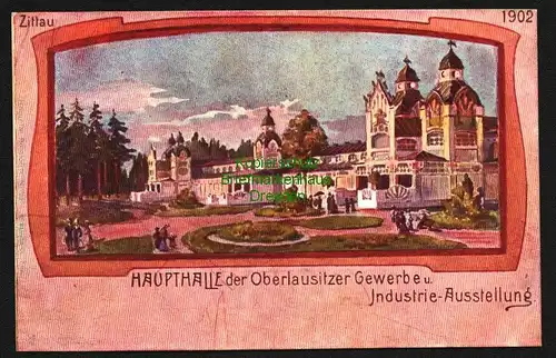 143469 AK Zittau 1902 Oberlausitzer Gewerbe und Industrie-Ausstellung Haupthalle