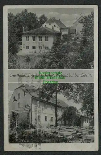 137785 AK Weinhübel bei Görlitz 1941 Gasthaus Friedrichshöhe Otto Thiele