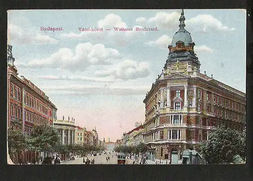 21871 AK Budapest Waitzner Boulevard Feldpost 1915