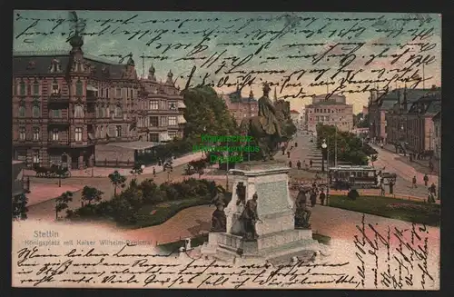 150986 AK Stettin Szczecin 1902 Königsplatz mit Denkmal Kaiser Wilhelm