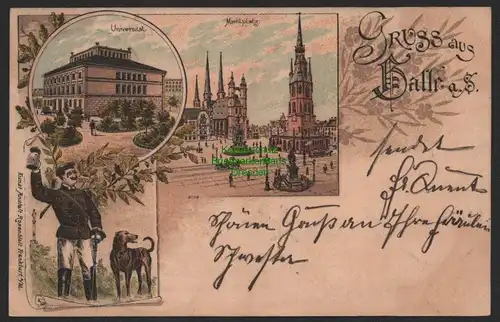 155359 AK Halle Saale Litho 1896 Universität Marktplatz Studentika Jagdhund