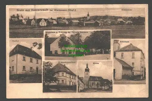 142328 AK Konnersreuth bei Waldsassen Oberpfalz 1927 Pfarrhof Kirche Schule