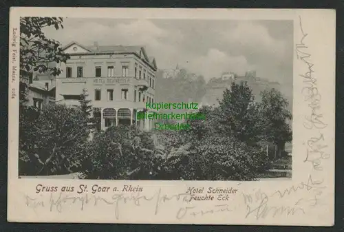 139474 AK Sankt St. Goar a. Rhein Hotel Schneider Feuchte Eck Coblenz 1901