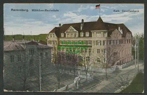 139268 AK Ravensburg Mädchen Realschule Kath. Gesellenhaus 1924