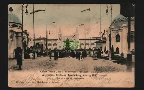 138142 AK Aussig 1903 SST Ausstellung Kaiser Franz Josefs Monument Festplatz