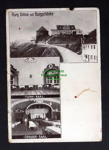 128451 AK Burg Dohna mit Burgschänke Turmsaal Grosser Saal um 1925