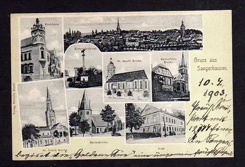 109402 AK Sangerhausen 1903 Loge Marienkirche Kreishaus Kriegerdenkmal St. Jacob