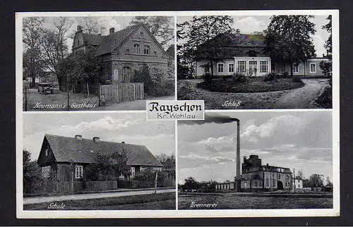 108731 AK Rayschen Kreis Wohlau Gasthaus Schule Schloß Brennerei 1937