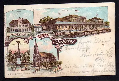 106207 AK Lehrte 1898 Litho Bahnhof Schule Kirche Krieger Denkmal