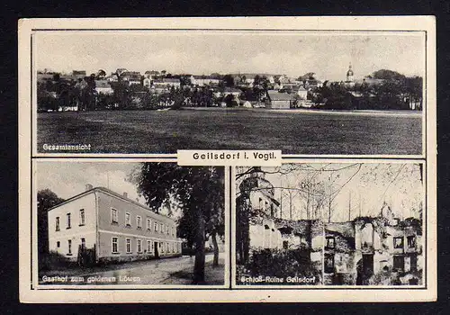 104144 AK Geilsdorf Vogtl. Gasthof zum goldenen Löwen Schloss Ruine 1942