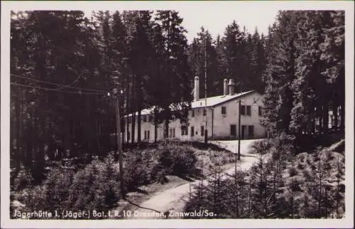 170864 AK Zinnwald Sa. 1940 Jägerhütte des Bat. I. R. Dresden