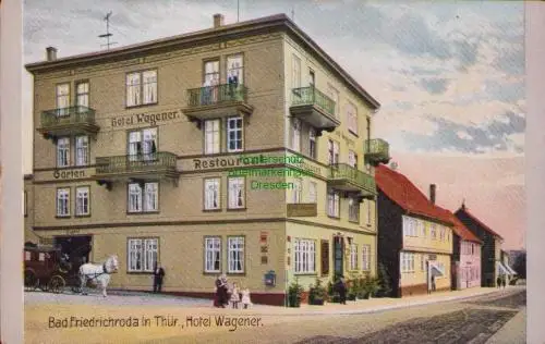 170381 AK Bad Friedrichroda in Thür. Hotel Wagener Restaurant 1907