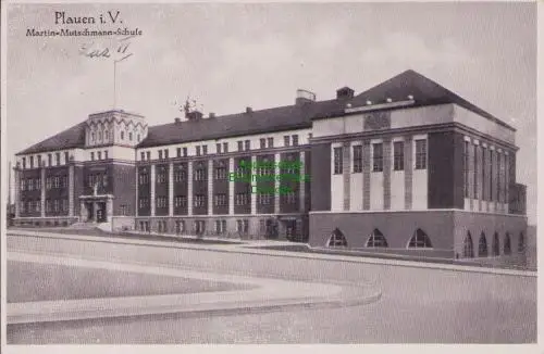 170313 AK Plauen i. V. 1942 Martin Mutschmann Schule