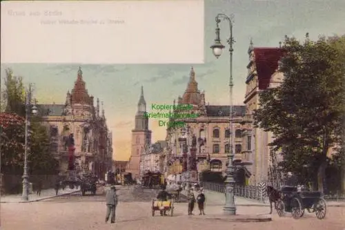 170162 AK Berlin Kaiser Wilhelm Brücke und Strasse um 1905