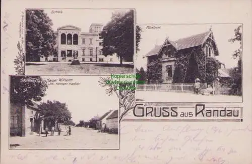 170078 AK Randau bei Magdeburg 1910 Gasthaus z. Kaiser Wilhelm Försterei Schloß