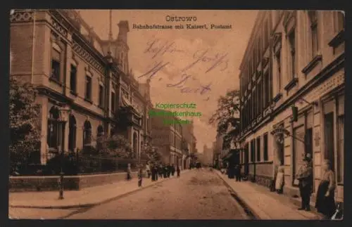 151013 AK Ostrowo Bez. Posen Bahnhofstrasse mit Kaiserl. Postamt Feldpost 1914