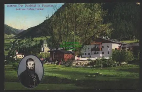 150035 AK Südtirol Der Sandhof in Passeier Andreas Hofers Heimat um 1920