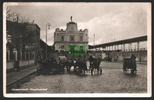 147042 AK Lodz Lodsch Litzmannstadt Hauptbahnhof 1941