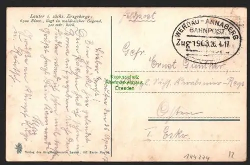 144274 AK Lauter i. Erzgebirge 1917 Bahnpost Werdau - Annaberg Feldpost