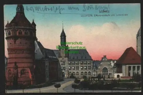 143781 AK Worms Wasserturm Eleonorenschule Lutherlirche 1915 Feldpost