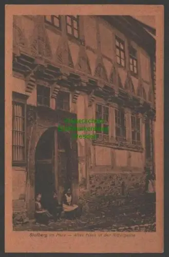 140997 AK Stadt Stolberg im Harz Altes Haus in der Rittergasseum 1925