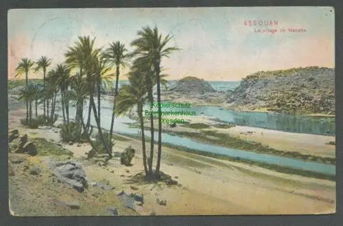 138780 AK Ägypten Egypte 1909 Assouan Le village de Mahatta