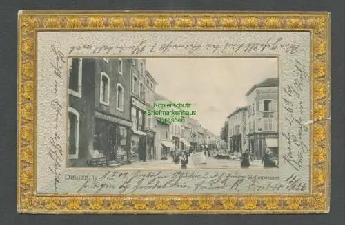 138703 AK Dieuze Duß Lothringen 1903 Hallenstrasse Consum Geschäft Passepartout