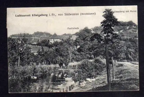 113823 AK Königsberg in Franken Bleichdamm Fuchsloch 1909 Schlossberg mit Ruine