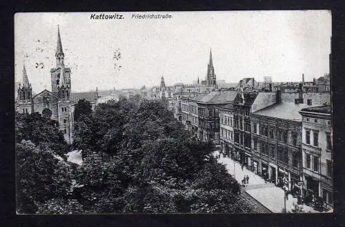 103007 AK Kattowitz  1918 Friedrichstrasse Feldpost