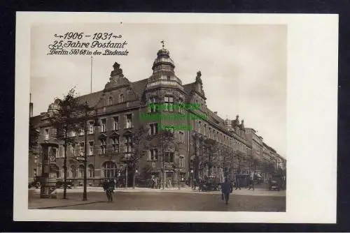 125843 AK Berlin 1931 25 Jahre Postamt SW68 in der Lindenstraße Fotokarte