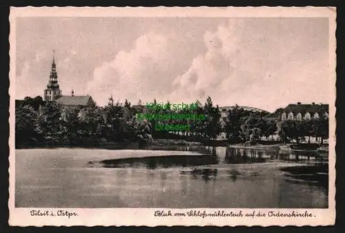 143122 AK Tilsit in Ostpreußen 1941 Blick vom Schloßmühlenteich Ordenskirche