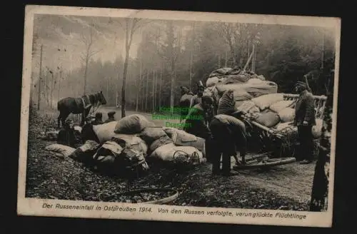 136268 AK Der Russeneinfall in Ostpreußen 1914 verunglückte Flüchtlinge