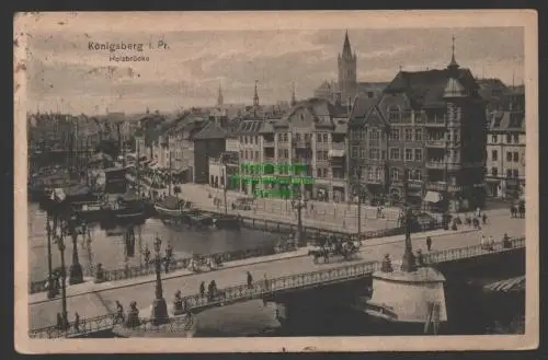 152022 AK Königsberg Opr. 1923 Holzbrücke Hafenpartie gedruckt 1916